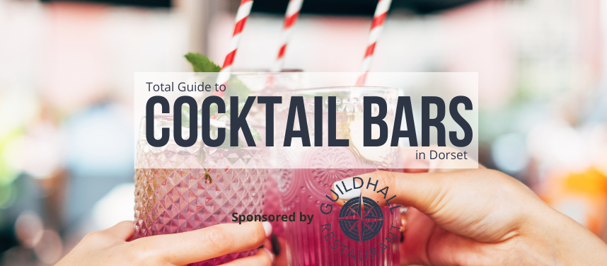 Cocktail Bars in Dorset 