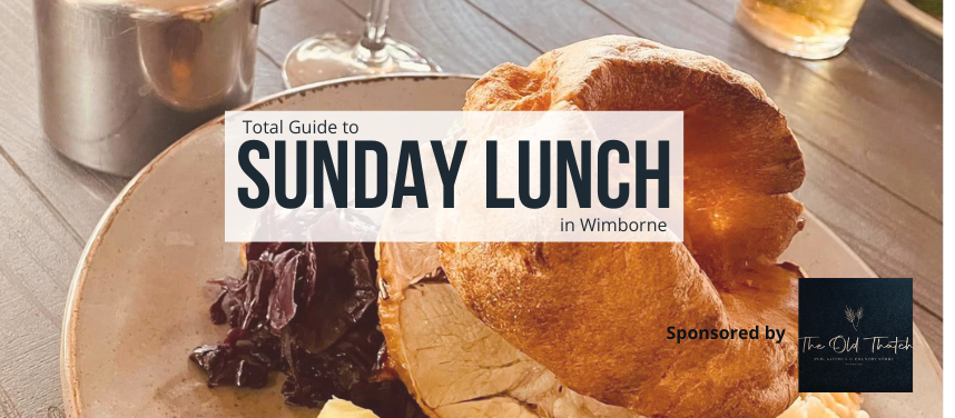 Sunday Lunch in Wimborne