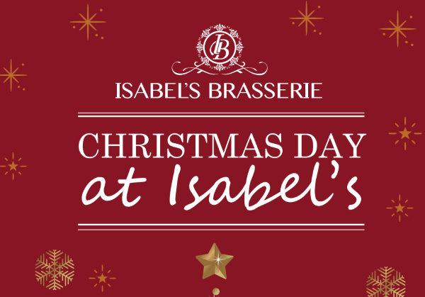 Christmas Day Dining at Isabel's Brasserie