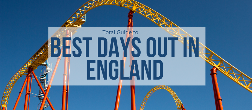 Best Days Out in England