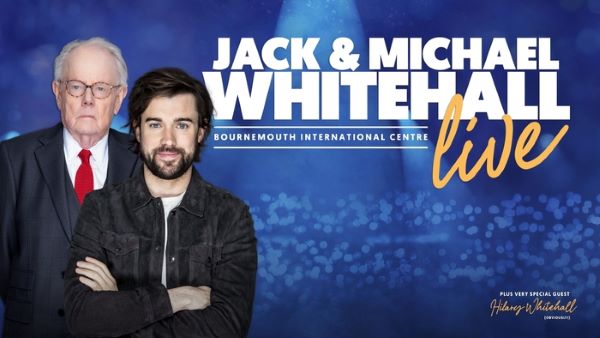 Jack and Michael Whitehall: Live at Bournemouth International Centre