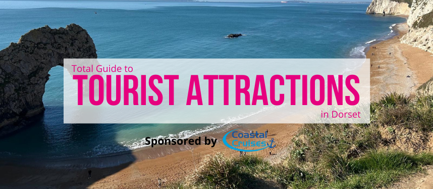 Dorset Tourist Attractions 