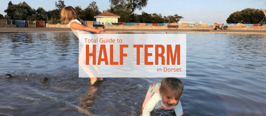 Half Term in Dorset