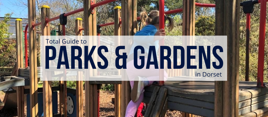 Parks and Open Spaces in Dorset | 8 Best Parks & Nature Attractions in Dorset