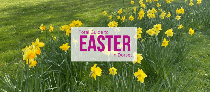 Easter in Dorset