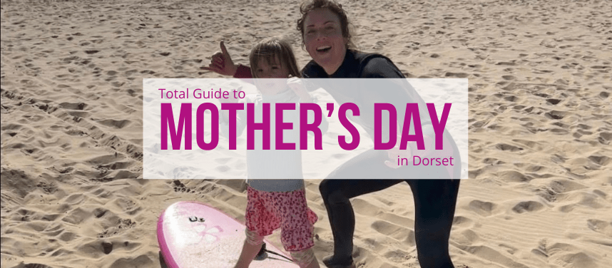 Mother's Day in Dorset